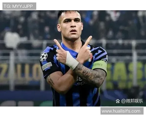 国米队长劳塔罗续约谈判僵局年薪差距达500万欧元未能达成一致